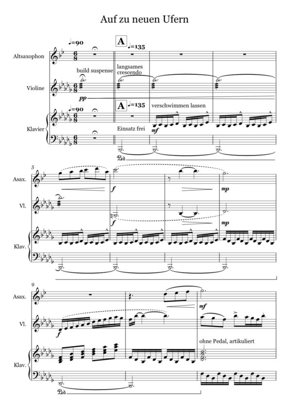 Ensemblewerk "Auf zu neuen Ufern" - für Altsaxophon, Violine und Flöte